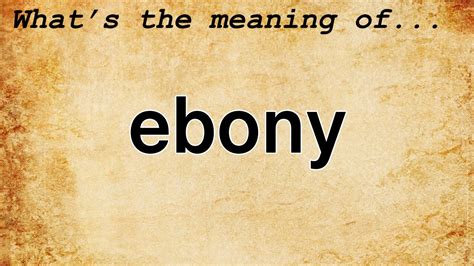 ebony meaning urban